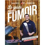 Le Guide Pratique du Fumoir de Rafa